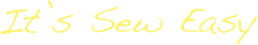 It’s Sew Easy